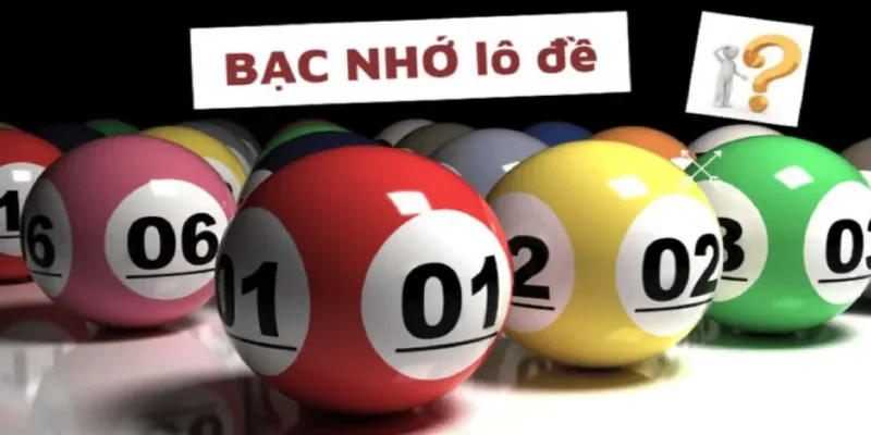 Định nghĩa lô đề bạc nhớ và vai trò trong giới chơi lô đề